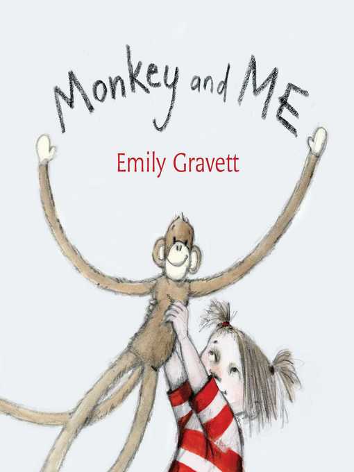 Emily Gravett创作的Monkey and Me作品的详细信息 - 可供借阅